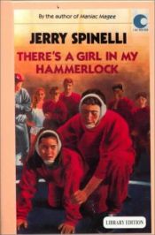 book cover of There's a Girl in My Hammerlock by Jerry Spinelli