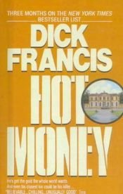 book cover of Hot Money by Dick Francis