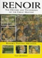 book cover of Renoir: The History and Techniques of the Great Masters (History and Techniques of the Masters) by Guy Jennings