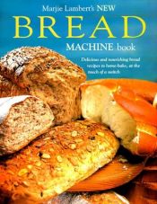 book cover of Marjie Lambert's New Bread Machine Book by Marjie Lambert