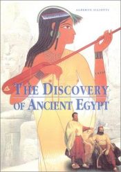 book cover of The Discovery of Ancient Egypt by Alberto Siliotti