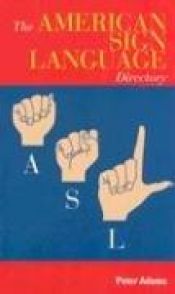book cover of The American Sign Language Directory by Peter Adams