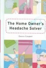 book cover of The Homeowner's Headache Solver by Deanna Campbell