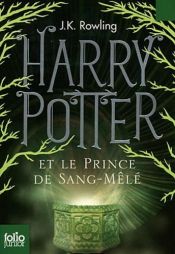book cover of Harry Potter et le Prince de sang-mêlé by J. K. Rowling