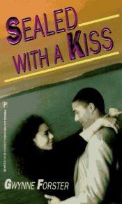 book cover of Sealed With a Kiss (Arabesque) by Gwynne Forster