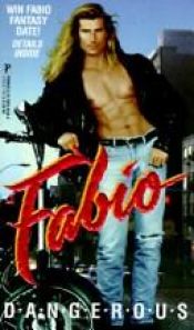book cover of Dangerous by Fabio