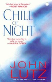 book cover of Chill of Night by John Lutz