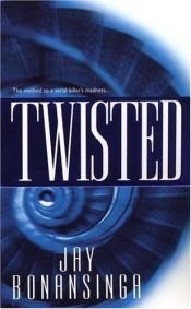 book cover of Twisted by Jay Bonansinga