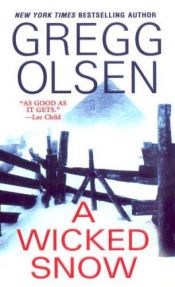 book cover of A Wicked Snow by Gregg Olsen