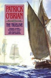 book cover of The Truelove (#15 in series) by Patrick O'Brian