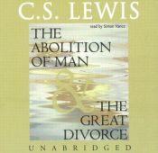 book cover of The Abolition of Man & the Great Divorce by Clive Staples Lewis