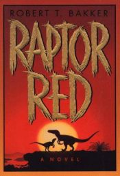 book cover of Raptor Red by Robert T. Bakker