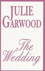 book cover of The wedding by Джули Гарууд