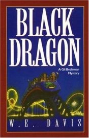 book cover of Black Dragon: A Gil Beckman Mystery (A Gil Beckman Mystery) by W. E. Davis