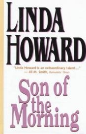 book cover of Son of the morning by Linda Howard