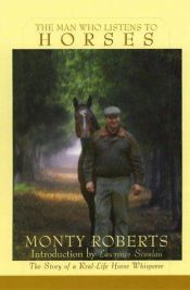 book cover of The Man Who Listens to Horses by Monty Roberts