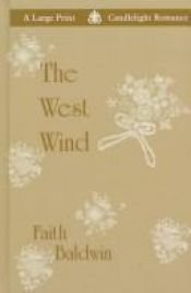 book cover of The West Wind by Faith Baldwin