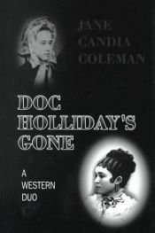 book cover of Doc Holliday's Gone: A Western Duo (Five Star Western Series) by Jane Candia Coleman