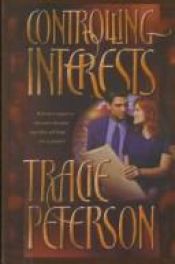 book cover of Controlling Interests by Tracie Peterson
