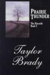 book cover of kinkaids, praire thunder, book 2 by Donna Boyd