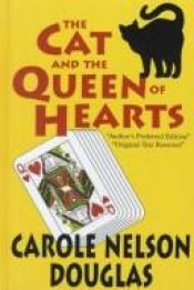 book cover of The Cat and the Queen of Hearts: A Midnight Louie Las Vegas Adventure (Five Star Mystery Series) by Carole Nelson Douglas