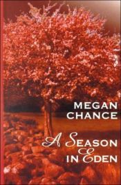 book cover of A season in Eden by Megan Chance