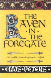 book cover of The Raven in the Foregate (Brother Cadfael Mysteries #12) by Питерс, Эллис