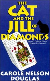 book cover of The Cat and the Jill of Diamonds (Five Star First Edition Mystery Series) by Carole Nelson Douglas