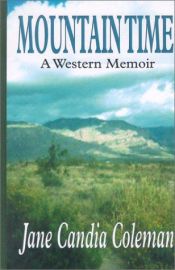 book cover of Mountain Time: A Western Memoir by Jane Candia Coleman