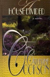 book cover of A House Divided by Catherine Cookson