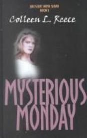 book cover of Mysterious Monday (Juli Scott Super Sleuth, Book 1) by Colleen L. Reece