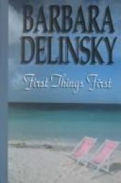book cover of First Things First by Barbara Delinsky