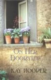 book cover of On Her Doorstep by Kay Hooper