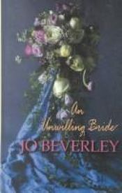 book cover of An Unwilling Bride (Company of Rogues, Book 2) by Jo Beverley