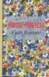 book cover of Hotel Hostess by Faith Baldwin