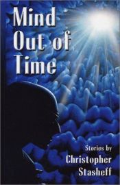book cover of Mind Out of Time by Christopher Stasheff