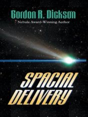 book cover of Spacial Delivery (Dilbia Series) by Gordon R. Dickson