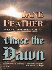 book cover of Chase the Dawn by Jane Feather