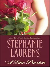 book cover of A fine passion by Stephanie Laurens
