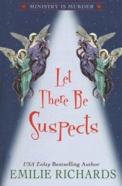 book cover of Let There Be Suspects by Emilie Richards