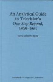 book cover of Analytical Guide to Television's One Step Beyond, 1959-1961 by John Kenneth Muir