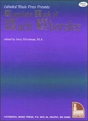 book cover of Cathedral Music Press Presents Complete Book of Bach Chorales by Jerry Silverman