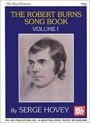 book cover of Mel Bay The Robert Burns Song Book, Vol.1 by Robert Burns