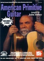 book cover of Mel Bay American Primitive Guitar by John Fahey