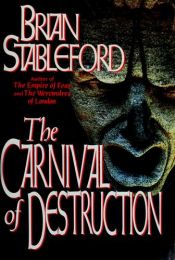 book cover of The Carnival of Destruction (Werewolves, 3) by Brian Stableford
