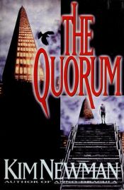 book cover of The Quorum by Kim Newman