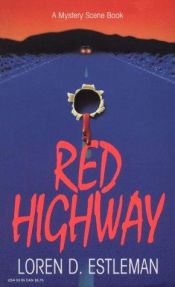 book cover of Red highway by Loren D. Estleman