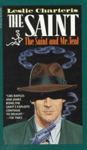 book cover of The Saint and Mr Teal by Leslie Charteris