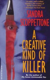 book cover of A Creative Kind of Killer by Sandra Scoppettone