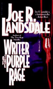 book cover of Writer of the Purple Rage by Joe R. Lansdale